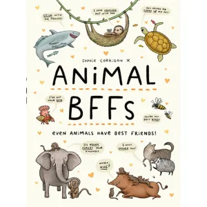 Animal BFFs: Even Animals Have Best Friends!