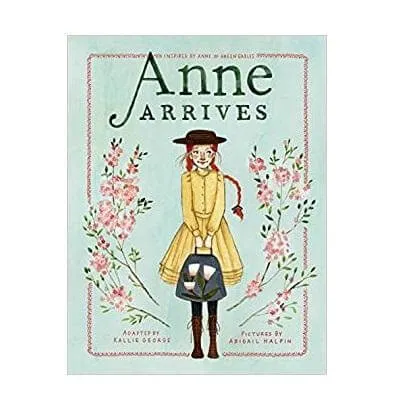 Anne Arrives