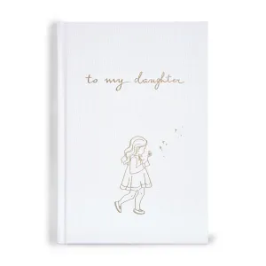 Baby Journal | To My Daughter | Limited Edition IVORY