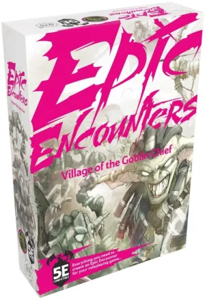 Epic Encounters Village of the Goblin Chief