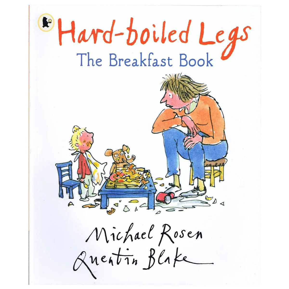Hard Boiled Legs The Breakfast Book Storybook