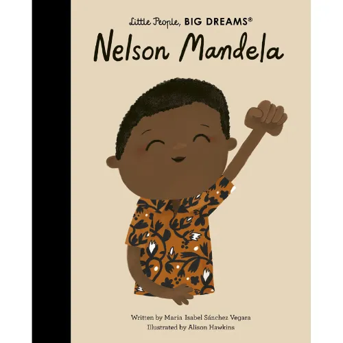 Little People, Big Dreams - Nelson Mandela
