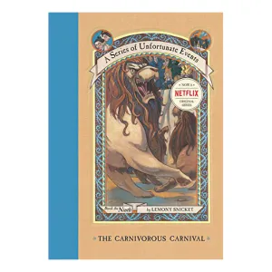 Series of Unfortunate Events #9: Carnivorous Carnival
