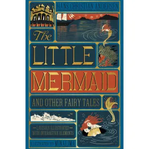 The Little Mermaid And Other Fairy Tales: Illustrated with Interactive Elements