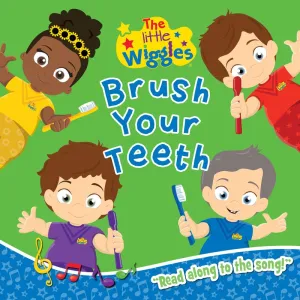 The Little Wiggles Brush Your Teeth Board Book